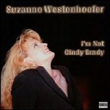 Suzanne Westenhoefer - I'm Not Cindy Brady