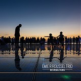 Emie R Roussel Trio - Intersections