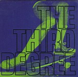 The Third Degree - 7-Ply's / Kill Me