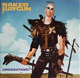 Naked Raygun - Understand?