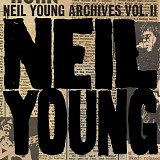 Neil Young - Neil Young Archives Vol. II (1972-1976)