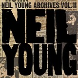 Neil Young - Neil Young Archives Vol. II (1972-1976)