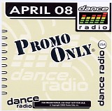 Promo Only - April 2008 Dance Radio