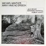 Michael Mantler - Many Have No Speech