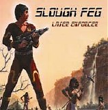 Slough Feg (a.k.a. The Lord Weird Slough Feg) - Laser Enforcer [EP]