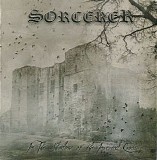 Sorcerer - In The Shadow Of The Inverted Cross