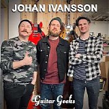 Guitar Geeks - #0222 - Johan Ivansson, 2021-01-07