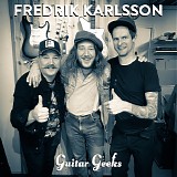 Guitar Geeks - #0152 - Fredrik Karlsson, 2019-09-12