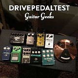 Guitar Geeks - #0033 - DRIVEPEDALTEST, 2017-06-01