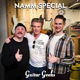 Guitar Geeks - #0120 - NAMM Special, 2019-01-31