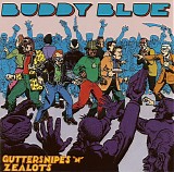 Buddy Blue - Guttersnipes 'n' Zealots