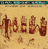 Dan Fogelberg - River Of Souls