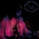 Young, Neil - Way Down In The Rust Bucket