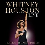 Houston, Whitney (Whitney Houston) - Whitney Houston Live: Her Greatest Performances