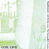 Coil - Megalithomania!