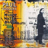 Paul Rodgers - Muddy Water Blues - A Tribute To Muddy Waters