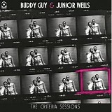 Buddy Guy & Junior Wells - The Criteria Sessions