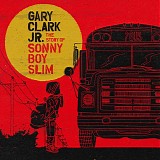 Gary Clark Jr. - The Story of Sonny Boy Slim