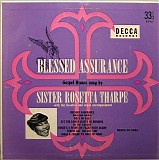 Sister Rosetta Tharpe - Blessed Assurance