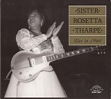 Sister Rosetta Tharpe - Live In 1960