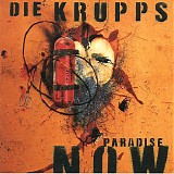 Die Krupps - Paradise Now