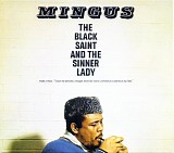 Charles Mingus - The Black Saint And The Sinner Lady