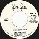 Bad Company - Gone, Gone, Gone/Gone, Gone, Gone (US Promo)