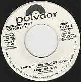Randy Bachman - Is The Night Too Cold For Dancin'/Is The Night Too Cold For Dancin' (US Promo)