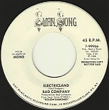 Bad Company - Electricland (Mono)/Electricland (Stereo) (US Promo)