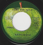 Badfinger - Come And Get It/Rock Of All Ages (US)