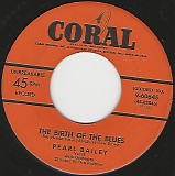 Pearl Bailey - The Birth Of The Blues/I Heard (US)