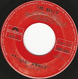 The Bells - Stay Awhile/Sing A Song Of Freedom (Canada) (Phil's copy)