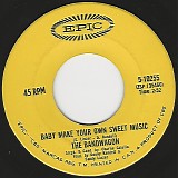 The Bandwagon - Baby Make Your Own Sweet Music/On The Day We Fall In Love (Canada)