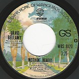 David Bellamy - Nothin' Heavy/Baby, You're Not A Legend (US)