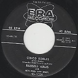 Russell Arms - Cinco Robles (Five Oaks)/The World Is Made Of Liza (US)