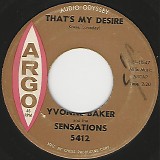 Yvonne Baker and The Sensations - That's My Desire/Eyes (US)