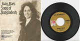 Joan Baez - Song Of Bangladesh/Prison Trilogy (Billy Rose) (US Picture sleeve)