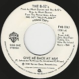 The B-52's - Give Me Back My Man/53 Miles West Of Venus (Canada Promo)