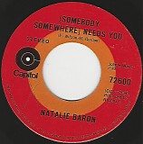 Natalie Baron - (Somebody Somewhere) Needs You/Window-Wishing (Canada)