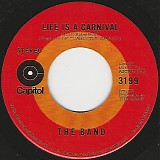 The Band - Life Is A Carnival/The Moon Struck One (Canada)