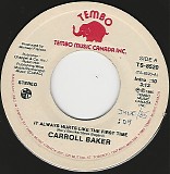 Carroll Baker - It Always Hurts Like The First Time/One Day At A Time (Canada)