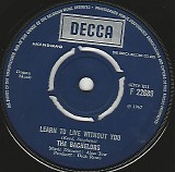 The Bachelors (Ireland) - Learn To Live Without You/3 O'Clock Flamingo Street (England)