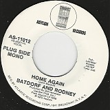Batdorf & Rodney - Home Again/Home Again (US Promo)