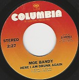 Moe Bandy - Here I Am Drunk Again/What Happened To Our Love (US)