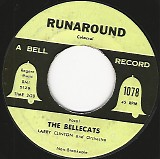 The Bellecats - Runaround/That's What I Like (US)