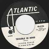 Lavern Baker - Trouble In Mind/Half Of Your Love (US Promo)