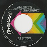 The Artistics - Girl I Need You/Glad I Met You (US)