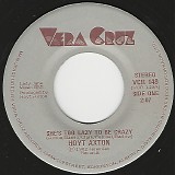 Hoyt Axton - She's Too Lazy To Be Crazy/(When You Dance) You Do Not Tango (Canada)