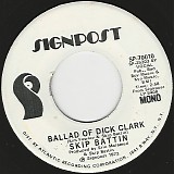 Skip Battin - Ballad Of Dick Clark/Ballad Of Dick Clark (US Promo)