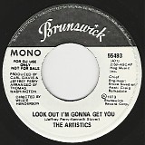 The Artistics - Look Out I'm Gonna Get You/Look Out I'm Gonna Get You (US Promo)